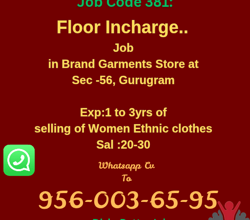 Floor Incharge job